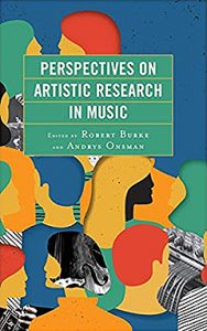 Perspectives in Artistic Research in Music